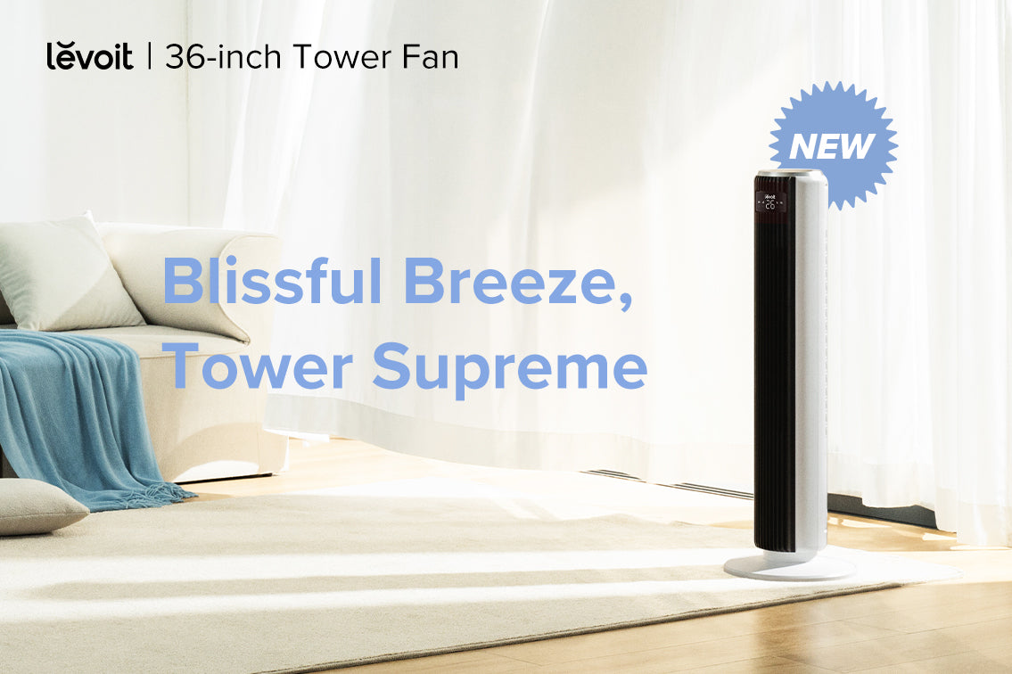 [New Launch] Beat the heat with new released Levoit tower fan